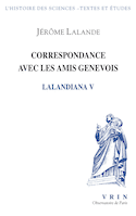 Lalandiana, v. 05 : Correspondance avec les amis genevois